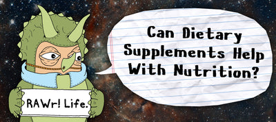 Can Dietary Supplements Help With Nutrition?
